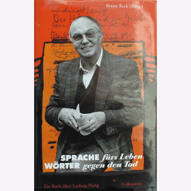 Rech, B. - Sprache f&uuml;rs Leben-W&ouml;rter gegen den Tod - Ein Buch &uuml;ber Ludwig Harig