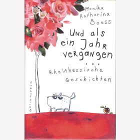 Boess, M. - Und als ein Jahr vergangen - Rheinhessische...