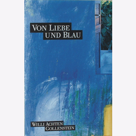 Achten, W. - Von Liebe und Blau