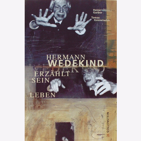 Garber, H. &amp; Gvenetadze, T. - Hermann Wedekind erz&auml;hlt sein Leben