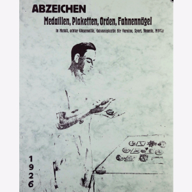 Abzeichen Medaillen Plaketten Orden Fahnenn&auml;gel Katalog 1926