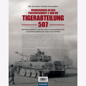 Erinnerungen an das Panzerregiment 4 und die Tigerabteilung 507 - Das Panzerregiment 4 und die schwere Panzerabteilung 507 an den Brennpunkten der Front in Ost und West
