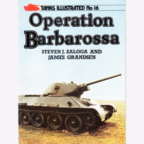 Operation Barbarossa - Tanks Illustrated No 16 - Zaloga/Grandsen