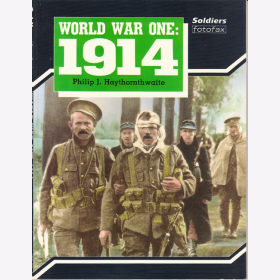 World War One:1914 - Soldiers fotofax - Philip J. Haythornthwaite