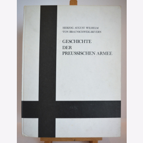 Bleckwenn - Geschichte der Preussischen Armee - H.A.W. von Braunschweig-Bevern / Biblio