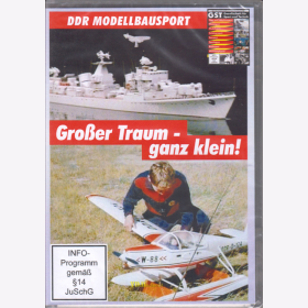 DVD - Gro&szlig;er Traum - ganz klein! DDR Modellbausport