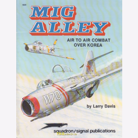 MiG Alley - Air to Air Combat over Korea -  Squadron/Signal 6020 - L. Davis