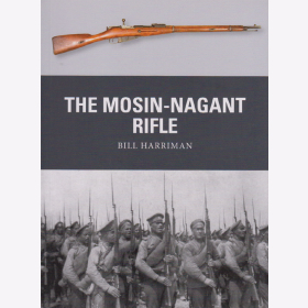The Mosin-Nagant Rifle (Osprey Weapon Nr. 50) - B. Harriman