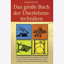 Buzek: Das grosse Buch der &Uuml;berlebenstechniken -...