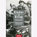 Horchem - Kinder im Krieg - Kindheit und Jugend im...