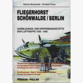 Bukowski - Fliegerhorst Sch&ouml;nwalde Nachtjagd Erpobungsstaffel Reichsverteidigung Fliegerschule