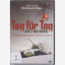 DVD - Tag f&uuml;r Tag - Der 2. Weltkrieg - Als die...