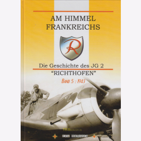Mombeek - Am Himmel Frankreichs - Die Geschichte des JG 2 &quot;Richthofen&quot; Bd. 5: 1943