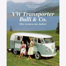 Copping: VW Transporter Bulli &amp; Co. Die ersten 60...