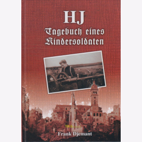 Djemant: HJ - Tagebuch eines Kindersoldaten