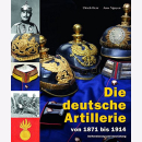 Herr / Nguyen: Die deutsche Artillerie von 1871 bis 1914...