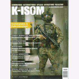 K-ISOM 1/2017 Special Operations Spezialkr&auml;fte Magazin Kommando Bundeswehr Waffe