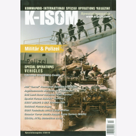K-ISOM Spezialausgabe 1/2016 Milit&auml;r Vehicles Polizei Special Operations Bundeswehr