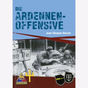 Garc&iacute;a: Die Ardennenoffensive / Westfront 2. Weltkrieg 1944 Wehrmacht Bastogne US Army