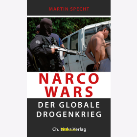 Specht: Narco Wars - Der globale Drogenkrieg