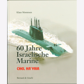 Mommsen: 60 Jahre Israelische Marine Chel Hayam Armee Uboot Kriegsmarine Israel