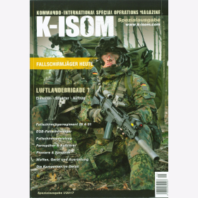 K-ISOM I/2017 Spezial: Fallschirmj&auml;ger Luftlandebrigade Einheiten Struktur Auftrag Elite Bundeswehr