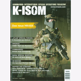 K-ISOM 3/2017 Einheiten Struktur Auftrag Elite Bundeswehr Sturmgewehr HK433 Waffe