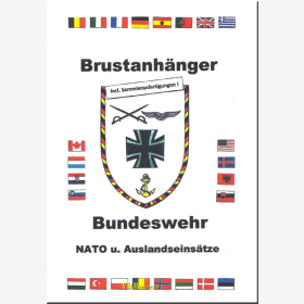 Kleiber - Brustanh&auml;nger Bundeswehr NATO u. Auslandseins&auml;tze / inkl. Sammleranfertigungen