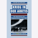 Kaltenegger - Krieg in der Arktis - Die Operationen der...