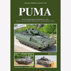 Zwilling: Puma Der neue Sch&uuml;tzenpanzer der Bundeswehr - Teil 1 - Tankograd Milit&auml;rfahrzeug Spezial Nr. 5061