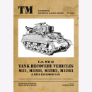 U.S. WW II Tank Recovery Vehicles M32, M32B1, M32B2,...