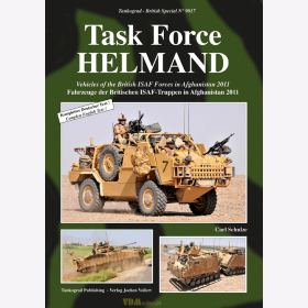 Schulze: Task Force HELMAND Fahrzeuge der Britischen ISAF-Truppen in Afghanistan 2011 - Tankograd British Special Nr. 9017