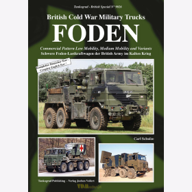 Schulze: British Cold War Military Trucks FODEN Commercial Pattern Low Mobility, Medium Mobility and Variants - Tankograd British Special Nr. 9026