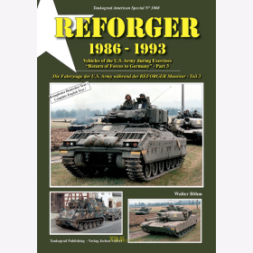B&ouml;hm: Reforger 1986-1993 Vehicles of the U.S. Army during Exercises &quot;Return of Forces to Germany&quot; - Part 3 - Tankograd American Special 3008