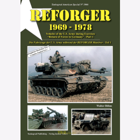 B&ouml;hm: Reforger 1969-1978 Die Fahrzeuge der U.S. Army w&auml;hrend der Reforger Man&ouml;ver - Teil 1 - Tankograd American Special 3006