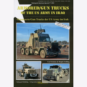 Schulze / Zwilling: Gepanzerte/Gun Trucks der US Army im Irak - Tankograd American Special 3002