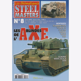 Les blind&eacute;s de laxe Panzerfahrzeuge der Achsenm&auml;chte Modellbau- Steel Masters Les th&eacute;matiques No. 8