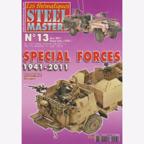 Special Forces 1941-2011 Spezialkr&auml;fte Modellbau  - Steel Masters Les th&eacute;matiques No. 13