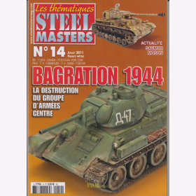 Operation Bagration 1944 Modellbau - Steelmasters Les th&eacute;matiques No. 14