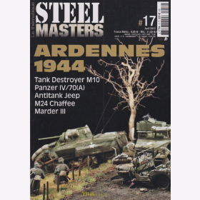Ardennes 1944 Ardennenoffensive Modellbau - Steelmasters Le th&eacute;matique No. 17