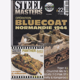 Op&eacute;ration Bluecoat Normandie 1944 Modellbau - Steelmasters Le th&eacute;matique No. 22 inkl. CD (Panther Ausf.G)