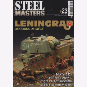 Leningrad 900 Jours de Si&egrave;ge / 900 Tage Belagerung Modellbau - Steelmasters Le th&eacute;matique No. 23