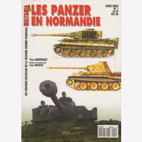 Les Panzer en Normandie (Militaria Magazine Hors-Serie Nr. 1)