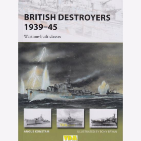 British Destroyers 1939-45 Wartime-built classes (Osprey NVG Nr. 246)