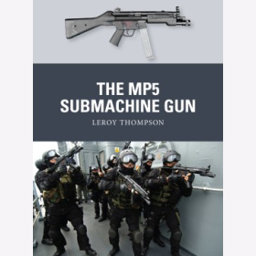 Thompson: The MP5 Submachine Gun (Osprey Weapon Nr. 35)