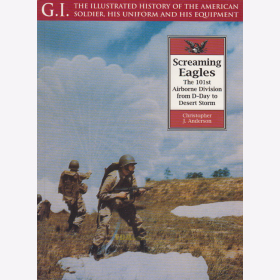 G.I. Series 22 - Screaming Eagles the 101st Airborne Division from D-Day to Desert Storm