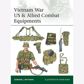Rottman / Hook: Vietnam War US &amp; Allied Combat Equipments - Osprey Elite 216