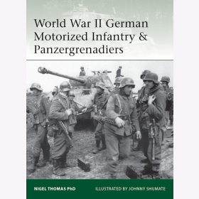 World War II German Motorized Infantry &amp; Panzergrenadiers - Osprey  218 Thomas