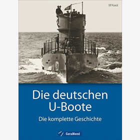 Kaack deutschen U-Boote komplette Geschichte Kriegsmarine Kaiserlichen