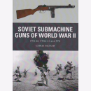 Soviet Submachine Guns World War II - Chris McNab Osprey...